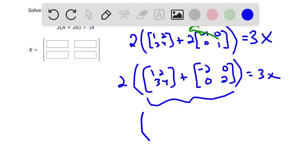 SOLVED: Solve the equation for X , given that A and B = 2(A + 2B) = 3X X
