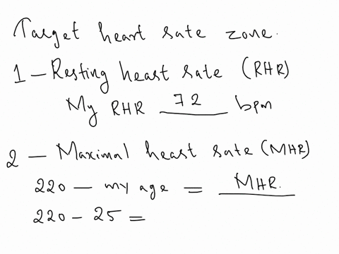 of-your-maximat-hr-mhr-part3-calculating-your-target-heart-rate-zone-for-low-to-high-intensity-exercise-1-find-your-resting-heart-rate-rhr-by-counting-your-pulse-for-60-seconds-my-rhr-is-bpm-49654