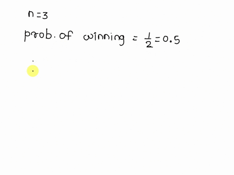 a-basketball-team-has-to-play-3-games-in-an-elimination-round-what-is-the-probability-of-them-winning-46946