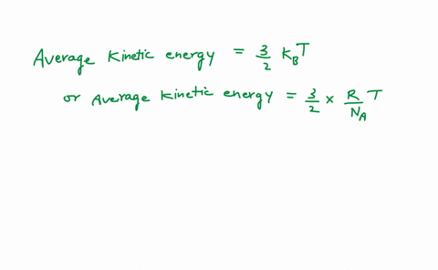 which-one-of-the-following-gases-would-have-the-highest-average-kinetic-energy-at-25-c-a-n2-38-b-ch4-il-c-02-3-6-d-co2-56-e-all-have-same-average-kinetic-energy-56522