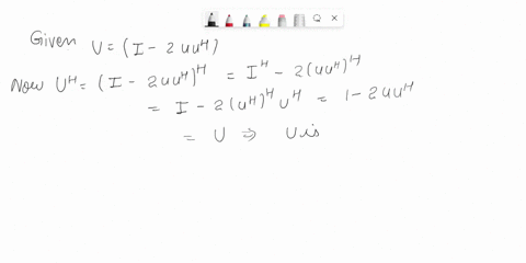 please-answer-from-a-linear-algebra-standpoint-let-u-be-a-unit-vector-in-cn-and-let-u-i-2uuh-show-that-u-is-both-unitary-and-hermitian-and-is-therefore-its-own-inverse-50554
