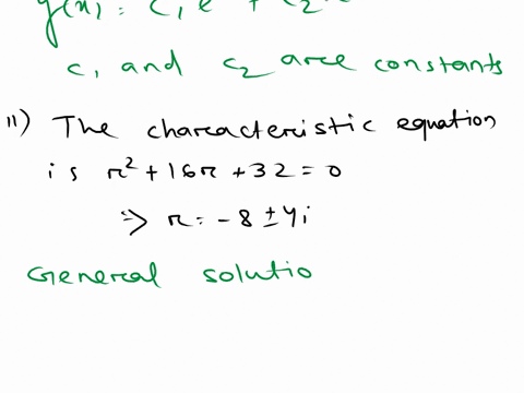 question-2-25-marks-a-find-the-general-solution-for-the-following-second-order-differential-equations-dy-9y-0-dxz-5-marks-dy-2-16-dy-32y-0-dx-dx-5-marks-iii-d-4dy-dxz-5y-0-dx-5-marks-b-solve-87374