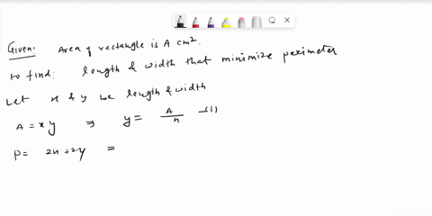 find-the-length-and-width-of-a-rectangle-that-has-the-given-area-and-minimum-perimeter-area-6a-square-centimeters-cm-smaller-value-cm-larger-value-70684