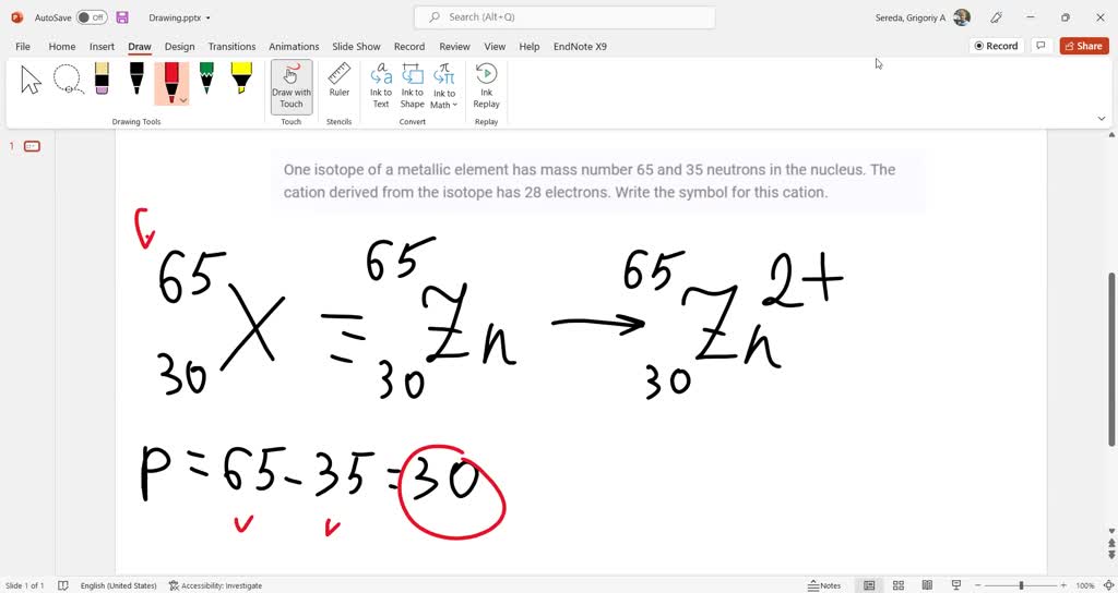 SOLVED One Isotope Of A Metallic Element Has Mass Number 65 And 35 solved-one-isotope-of-a-metallic-element-has-mass-number-65-and-35