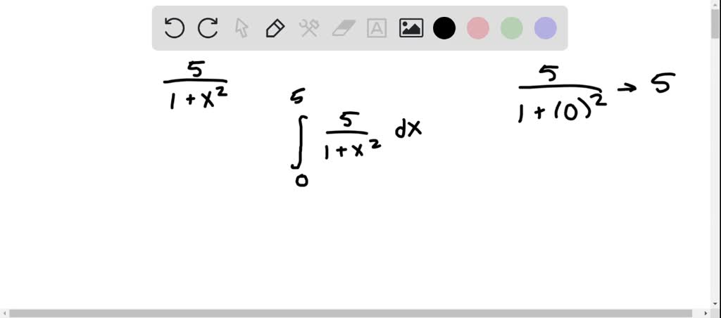 SOLVED: Find the area under y = 5/(1 + x ^ 2) in the first quadrant.