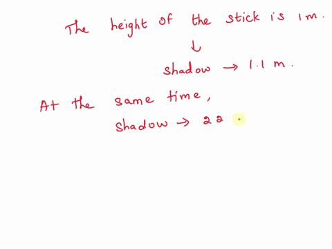 Question 13 A stick 1 meter long casts a shadow 0.7 meters long. A ...