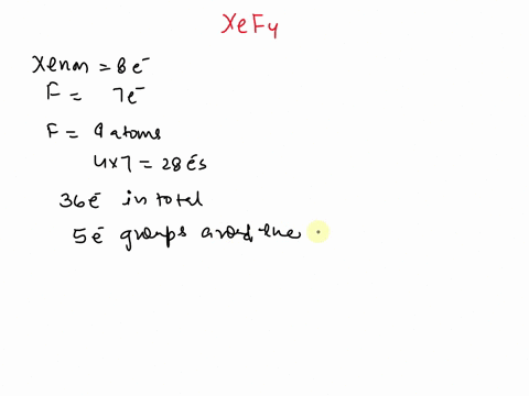 answer-the-questions-in-the-table-below-about-the-shape-of-the-xenon-tetrafluoride-xef-molecule-how-many-clectron-groups-are-around-the-ceritral-xenon-atom-note-one-electron-group-means-onc-59296