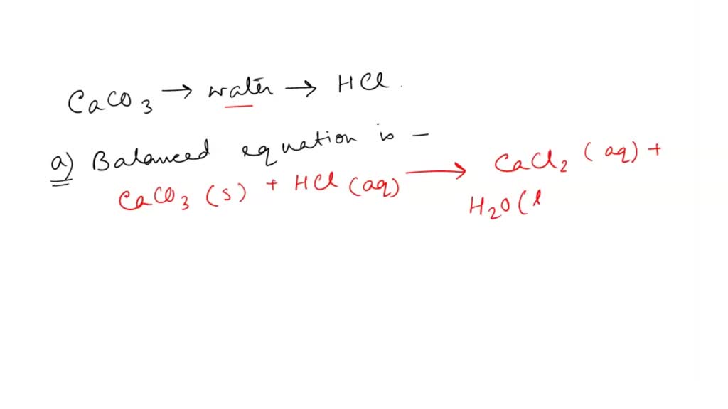 SOLVED: Solid CaCO3 dissolves in water and then reacts with HCl(aq ...