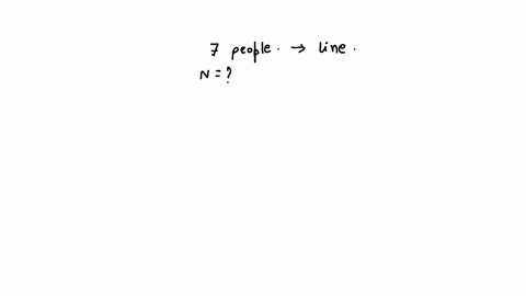 if-a-group-of-7-people-were-asked-to-form-a-line-how-many-possible-ways-could-they-line-up-10528