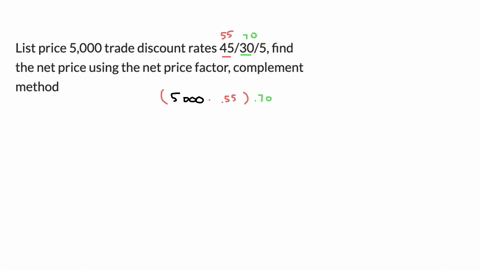 list-price-5000-trade-discount-rates-45305-find-the-net-price-using-the-net-price-factor-complement-method