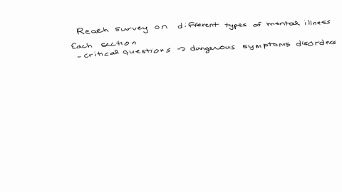 a-volunteer-is-recruited-to-complete-a-research-survey-about-different-types-of-mental-illness-the-survey-is-divided-into-several-sections-related-to-different-types-of-disorders-in-each-sec-27724