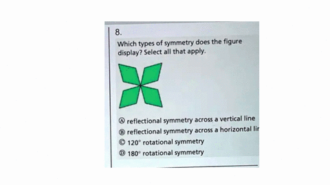 which-types-of-symmetry-does-the-figure-display-select-all-that-apply-reflectional-symmetry-across-vertical-line-reflectional-symmetry-across-a-horizontal-lir-120-rotational-symmetry-180-rot-83135