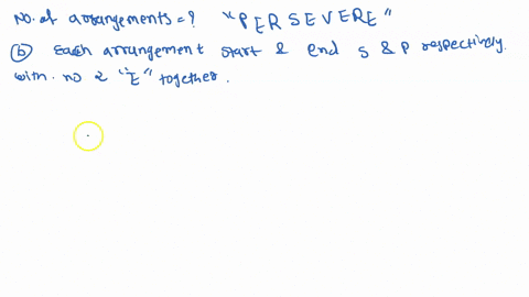 find-the-number-of-clifferent-atrangements-of-the-letters-in-the-word-persevere-vo-2-e-are-together-each-arrangement-hst-start-and-end-with-s-and-pwith-no-2-e-together-41523