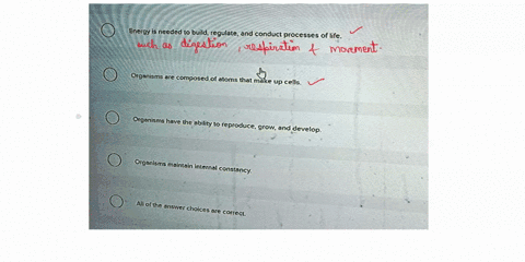energy-is-needed-to-build-regulate-and-conduct-processes-of-life-organisms-are-composed-of-atoms-that-make-up-cells-organisms-have-the-ability-to-reproduce-grow-and-develop-orgonisms-maintai-71602