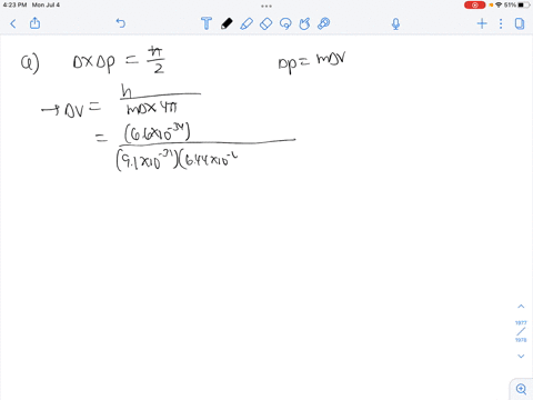 a-if-the-position-of-an-electron-in-a-membrane-is-measured-to-an-accuracy-f-644-um-what-is-the-electrons-minimum-uncertainty-in-velocity-in-ms-mls-b-if-the-electron-has-this-velocity-what-is-76001