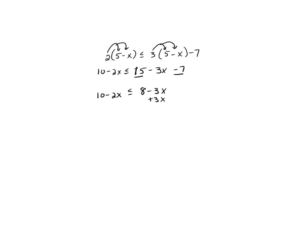 SOLVED: A. Solve The Linear Inequality: 2(5 – ?) ≤ 3(5 – ?) - 7 ?. B ...