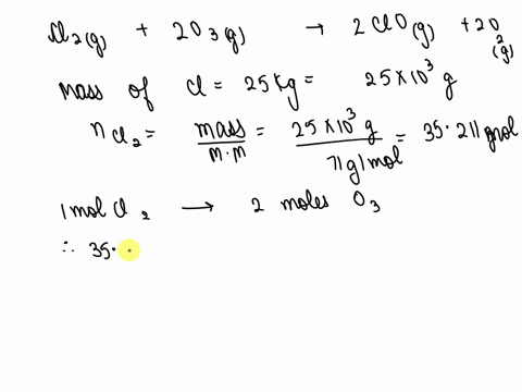 how-many-liters-of-ozone-can-be-destroyed-at-220-degrees-c-and-200-atm-if-250-kg-of-chlorine-gas-react-with-it-according-to-the-following-equation-how-many-liters-of-hydrogen-gas-can-be-prod-86102