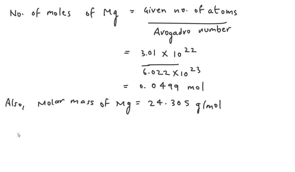 SOLVED: How many moles of magnesium is 3.01 x 10^22 atoms of magnesium