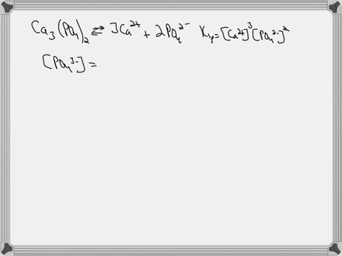 calculate-the-solubility-of-solid-ca3po42-ksp-13-x-10-32-in-a-020m-na3po4-solution-im-having-trouble-with-the-derivation-of-ksp-part-26244