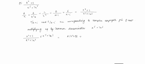 write-out-the-form-of-the-partial-fraction-decomposition-of-the-function-see-example-do-not-determine-the-numerical-values-ol-uus-oweflicient-a-x3-x5-7x3-c-dx-e-x2-x-25-b-x2-252-b-x-5-t5-52-59183