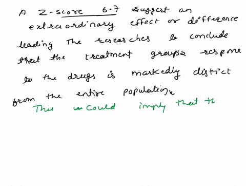 a-major-research-study-investigated-how-representative-a-treatment-groups-decrease-in-symptoms-was-when-a-certain-drug-was-administered-as-compared-with-the-response-of-the-entire-population-04443