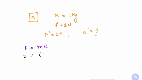 an-object-of-mass-1kg-is-pulled-horizontally-with-a-force-of-2-n-if-the-force-is-doubled-the-acceleration-of-the-object-is-twice-the-initial-value-one-half-of-the-initial-value-zero-same-as-48083