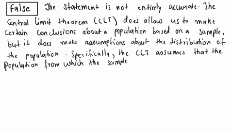 the-central-limit-theorem-permits-us-to-draw-conclusions-about-population-based-on-sample-alonc-without-having-any-knowledge-about-the-distribution-of-that-population-and-this-works-no-matte-64435