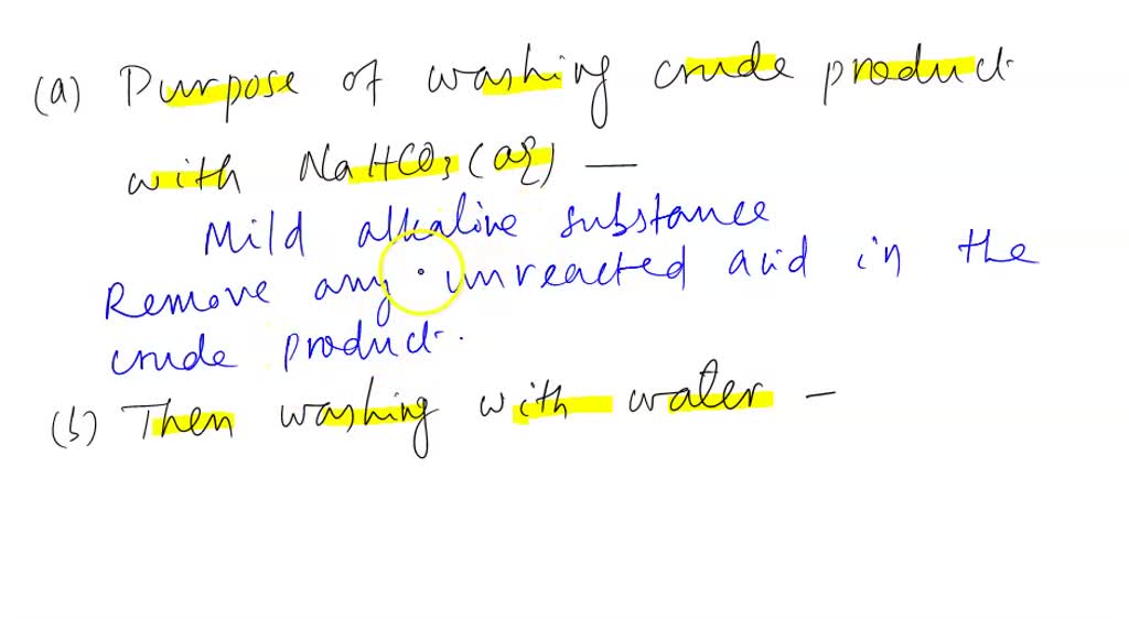 SOLVED: Aqueous sodium bicarbonate was used to wash the crude n-butyl ...