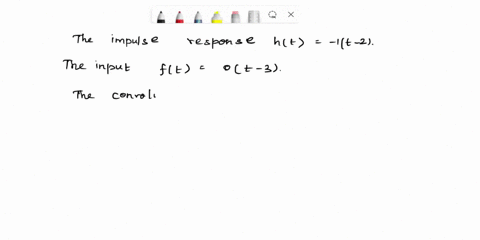 130-points-linear-time-invariant-lti-systems-acalculate-the-system-output-assuming-both-impulse-response-ht-1t2-and-input-ft0t3-are-ideal-rectangular-signals-they-have-a-flat-top-with-amplit-56326