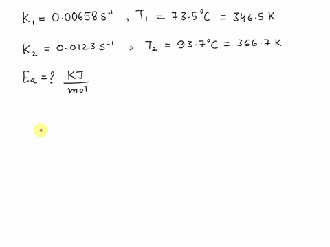 the-rate-constant-for-a-certain-reaction-was-measured-at-to-different-temperatures