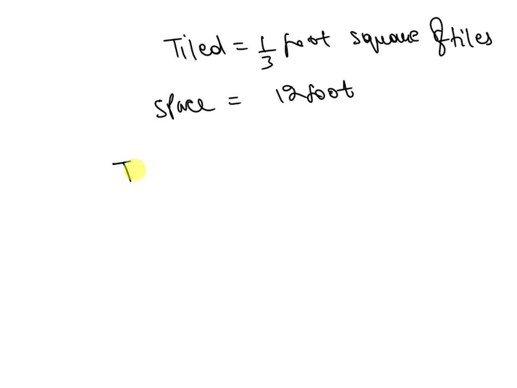 SOLVED The floor of a rectangular room will be tiled with square tiles