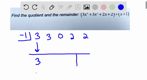find-the-quotient-and-the-remainder-3x-3x-2x2xl-01896