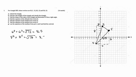 for-triangle-def-whose-vertices-are-d-2-3e15-and-f43-16-marks-sketch-the-triangle-find-the-side-lengths-of-the-triangle-and-classily-the-triangle_-find-the-slopes-of-the-sides-ofthe-triangle-27351