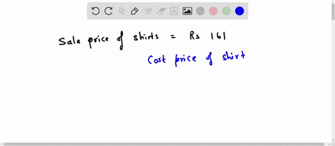 if-sale-price-of-a-shirt-after-giving-8-is-rs161then-find-the-written-price-by-the-written-price-means-cost-price-33787
