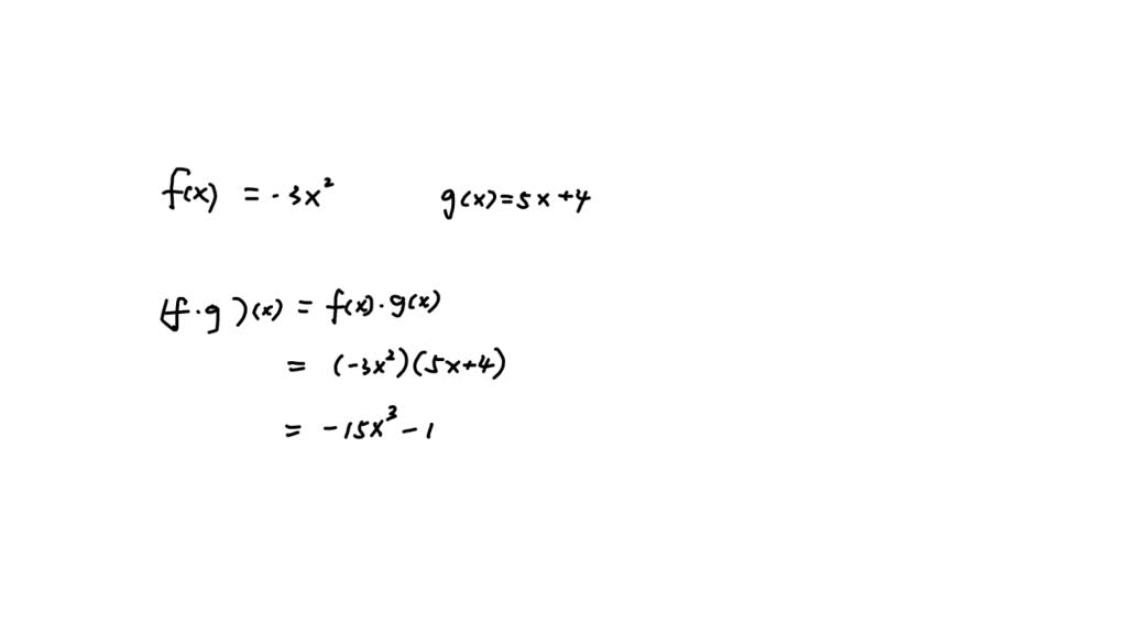 solved-what-is-fg-x-f-x-3x-2-g-x-5x-4-write-your-answer-as-a