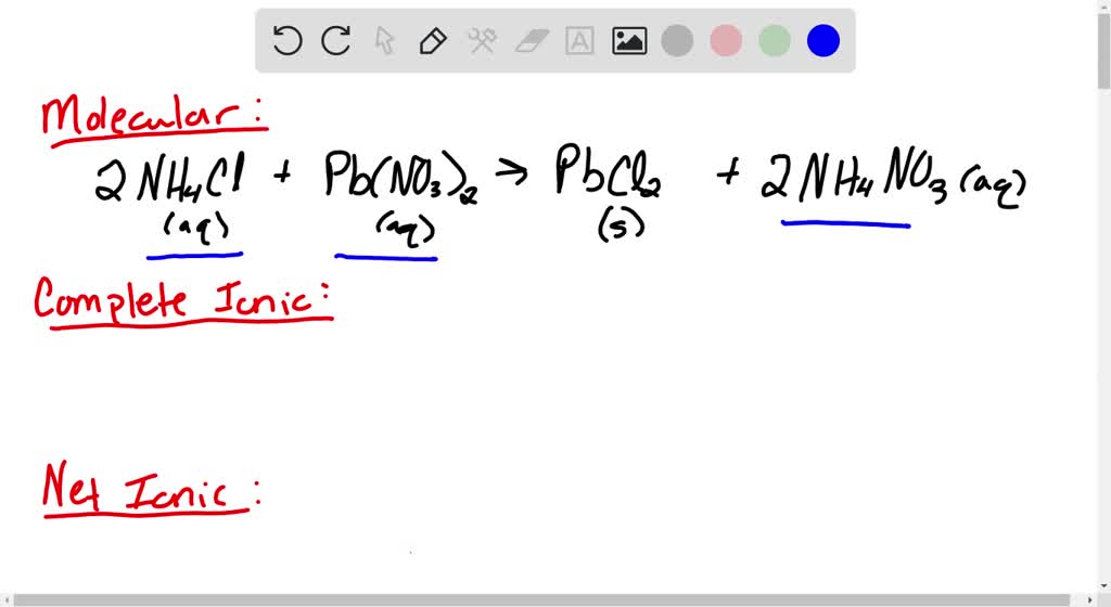Solved Aqueous Ammonium Chloride And Aqueous Leadii Nitrate Reacts To Form Solid Leadii 3271