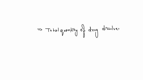 calculate-the-total-quantity-of-drug-that-had-dissolved-mg-note-that-although-the-volume-in-the-vessel-did-not-change-because-retrieved-media-was-replaced-for-each-sample-the-drug-contained-in-each-3