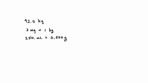 dosage-calculations-using-patient-weight-a-920-mathrmkg-patient-being-treated-for-a-serious-infection-is-to-receive-an-iv-infusion-of-2-mathrmmg-mathrmkg-gentamicin-a-powerful-antibiotic-the-pharmacy
