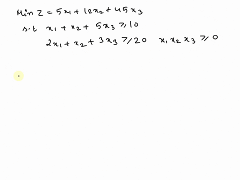 q4-consider-the-following-primal-problem_-mn-5-1sx1-12x2-45x3-xixz-sx-2-10-2xi-x-3x3-2-20-xi-x2x3z0-10-points-write-the-dual-of-the-above-formulation-b-10-points-using-graphical-solution-met-95421