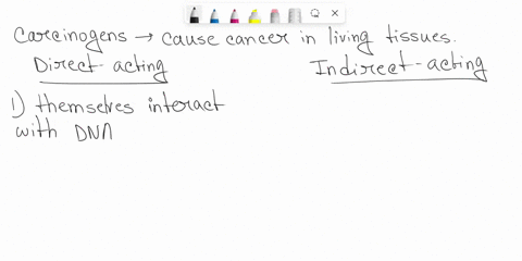 describe-the-differences-between-direct-acting-and-indirect-acting-carcinogens-48888