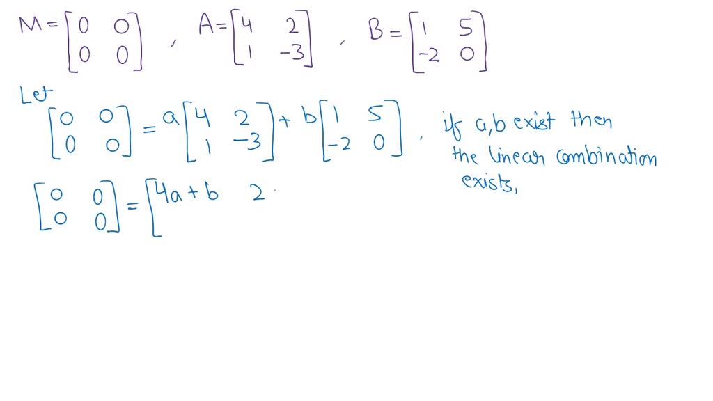 SOLVED: For the matrices 2 and B = -3 1 5 | -2 A = in M2,2' determine ...