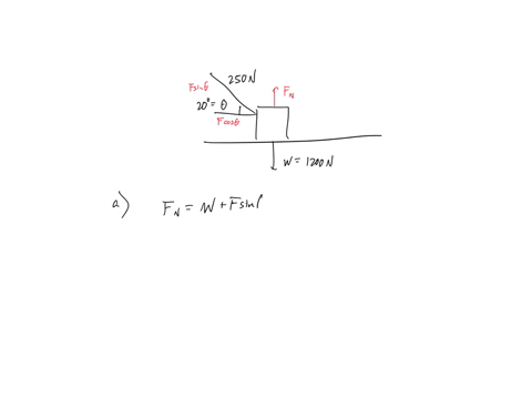 a-1200-n-crate-is-being-pushed-across-a-level-floor-at-a-constant-speed-by-a-force-f-of-250-n-at-an-angle-of-200-below-the-horizontal-as-shown-in-the-figure-a-below-a-what-is-the-coefficient-55659