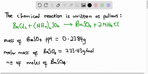 excess-nh42so4-was-added-to-a-750-ml-solution-containing-bacl2-mw20823-gmol-the-resulting-baso4-mw23343-gmol-precipitate-had-a-mass-of-02384-g-after-it-was-filtered-and-dried-what-is-the-mol-80425