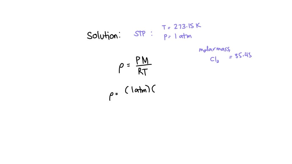 SOLVED what is the density of Cl2 at STP