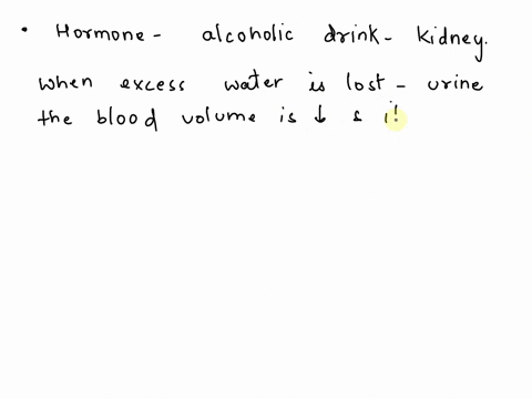 a-potential-outcome-from-alcohol-consumption-is-dehydration-fill-in-the-blanks-to-indicate-the-process-by-which-alcohol-increases-urine-output-the-answer-choices-can-be-used-more-than-once-a-39585