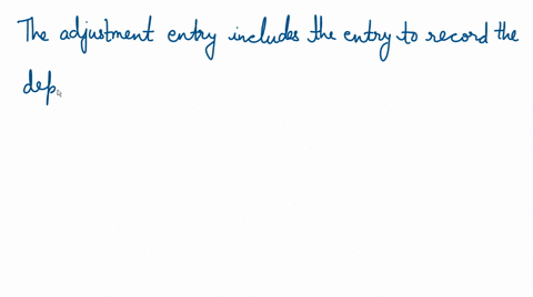 which-of-the-following-would-be-typically-added-to-the-adjustments-column-on-a-worksheet-a-depreciation-b-supplies-c-cash-d-utilities-16321