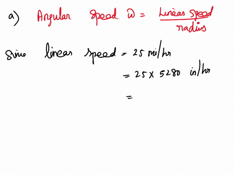 a-cyclist-is-riding-bicycle-whose-wheels-have-radius-of-13-inches-suppose-she-is-traveling-at-25-miles-per-hour-a-useful-fact-mi-5280-a-find-the-angular-speed-of-the-wheels-in-radians-per-mi-54552