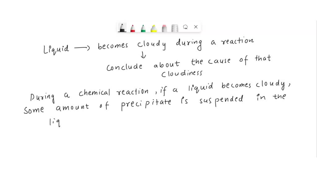 SOLVED cloudy during reaction what can general when you