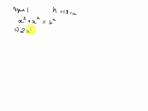 an-isosceles-right-triangle-has-legs-of-equal-length-if-the-hypotenuse-is-18-centimeters-long-find-the-length-of-each-leg-36778