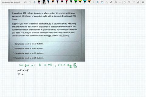 question-6-4-pts-a-sample-of-148-college-students-at-a-large-university-reports-getting-an-average-of-685-hours-of-sleep-last-night-with-standard-deviation-0f-212-hours_-suppose-you-want-to-05604